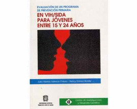 EVALUACION DE UN PROGRAMA DE PREVENCION PRIMARIA EN VIH/SIDA PARA JOVENES ENTRE 15 Y 24 AOS