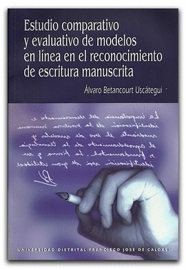 ESTUDIO COMPARATIVO Y EVALUATIVO DE MODELOS EN LINEA EN EL RECONOCIMIENTO DE ESCRITURA MANUSCRITA