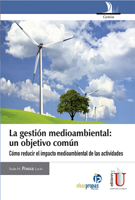 LA GESTION MEDIOAMBIENTAL UN OBJETIVO COMUN