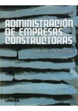 ADMINISTRACIÓN DE EMPRESAS CONSTRUCTORAS
