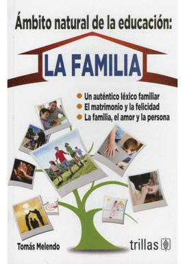 MBITO NATURAL DE LA EDUCACIN: LA FAMILIA
