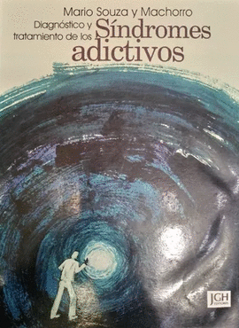 DIAGNOSTICO Y TRATAMIENTO DE LOS SINDROMES ADICTIVOS