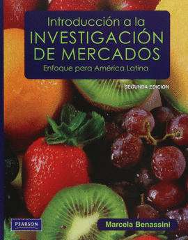 INTRODUCCION A LA INVESTIGACION DE MERCADOS ENFOQUE PARA AMERICA LATINA