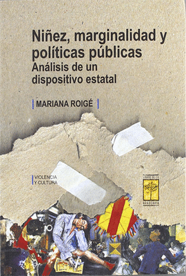 NIÑEZ, MARGINALIDAD Y POLITICAS PUBLICAS