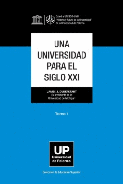 UNA UNIVERSIDAD PARA EL SIGLO XXI TOMO I