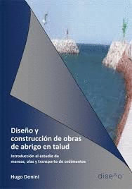 DISEÑO Y CONSTRUCCIÓN DE OBRAS DE ABRIGO EN TALUD
