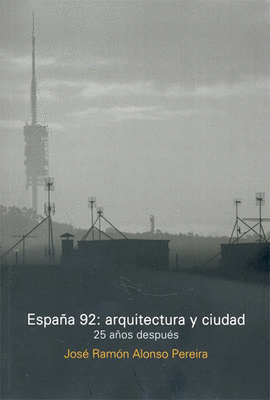 ESPAÑA 92 ARQUITECTURA Y CIUDAD