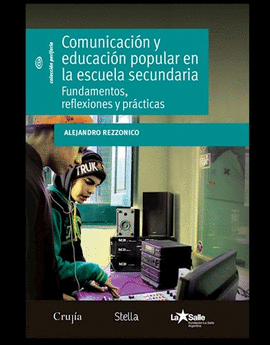 COMUNICACION Y EDUCACION POPULAR EN LA ESCUELA SECUNDARIA