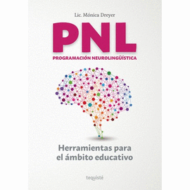 PNL PROGRAMACION NEUROLINGUISTICA