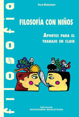 FILOSOFIA CON NIOS APORTES PARA EL TRABAJO EN CLASE