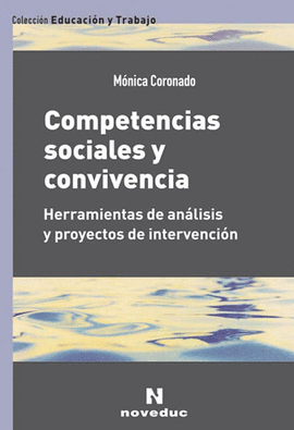 COMPETENCIAS SOCIALES Y CONVIVENCIA HERRAMIENTAS DE ANALISIS Y PROYECTOS DE INTERVENCION