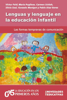 LENGUAS Y LENGUAJE EN LA EDUCACION INFANTIL LAS FORMAS TEMPRANAS DE COMUNICACION