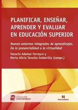 PLANIFICAR ENSEAR APRENDER Y EVALUAR EN EDUCACION SUPERIOR