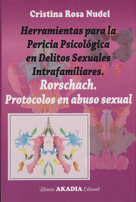 HERRAMIENTAS PARA LA PERICIA PSICOLÓGICA EN DELITOS SEXUALES INTRAFAMILIARES.