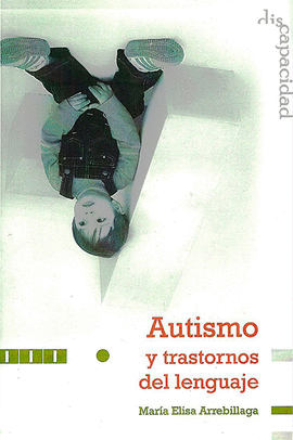 AUTISMO Y TRASTORNOS DEL LENGUAJE