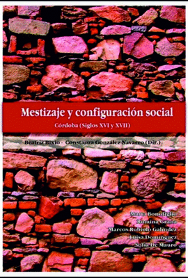 MESTIZAJE Y CONFIGURACION SOCIAL CORDOVA SIGLOS XVI XVII