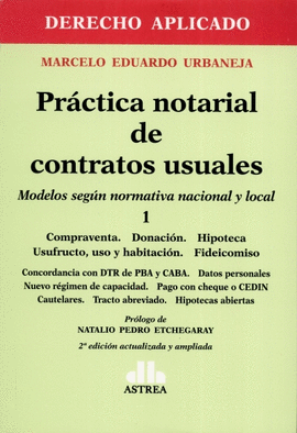 PRÁCTICA NOTARIAL DE CONTRATOS USUALES. 1