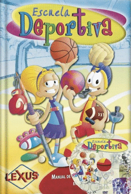 ESCUELA DEPORTIVA + DVD MANUAL DE CONSULT Y DESARROLLO DIDACTICO EN EDUCACION FISICA