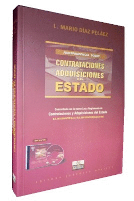 JURISPRUDENCIA SOBRE CONTRATACIONES Y ADQUISICIONES DEL ESTADO + CD-ROM