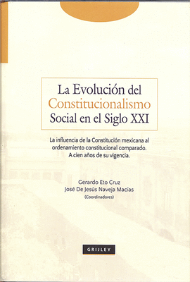LA EVOLUCIÓN DEL CONSTITUCIONALISMO SOCIAL EN EL SIGLO XXI