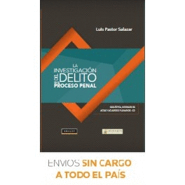 LA INVESTIGACIN DEL DELITO EN EL PROCESO PENAL