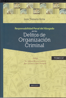 RESPONSABILIDAD PENAL DEL ABOGADO EN LOS DELITOS DE ORGANIZACIN CRIMINAL