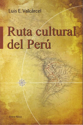 RUTA CULTURAL DEL PERU