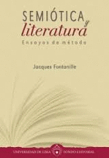 SEMIÓTICA Y LITERATURA. ENSAYOS DE MÉTODO