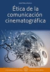 ÉTICA DE LA COMUNICACIÓN CINEMATOGRÁFICA