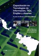 CAPACITACION EN TECNOLOGIAS DE INFORMACION TICS EMPLEO Y JOVENES EL CASI DE BRASIL COLOMBIA Y MEXICO
