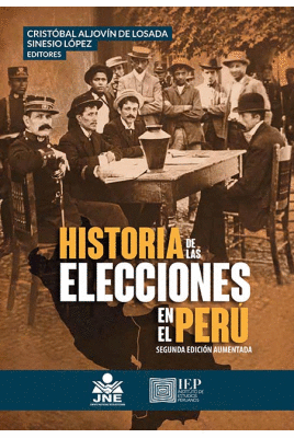 HISTORIA DE LAS ELECCIONES EN EL PERU