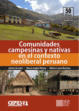 COMUNIDADES CAMPESINAS Y NATIVAS EN EL CONTEXTO NEOLIBERAL PERUANO