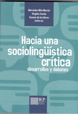 HACIA UNA SOCIOLINGUISTICA CRITICA DESARROLLO Y DEBATES