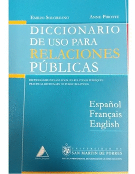 DICCIONARIO DE USO PARA RELACIONES PÚBLICAS ESPAÑOL-FRANCAIS-ENGLISH