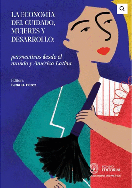 LA ECONOMA DEL CUIDADO, MUJERES Y DESARROLLO