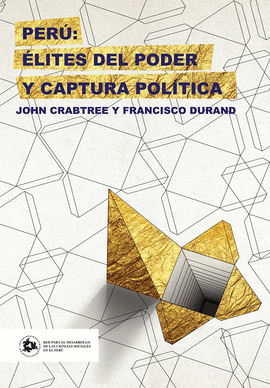 PER: LITES DEL PODER Y CAPTURA POLTICA