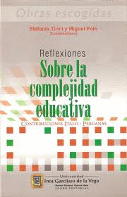 REFLEXIONES SOBRE LA COMPLEJIDAD EDUCATIVA CONTRIBUCIONES ITALO - PERUANAS