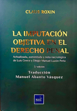 LA IMPUTACION OBJETIVA EN EL DERECHO PENAL