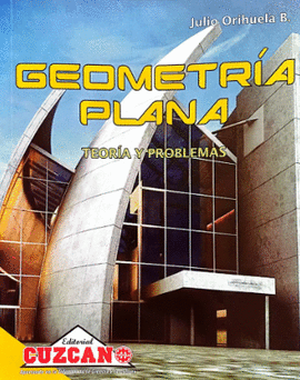 GEOMETR�A PLANA TEOR�A Y PROBLEMAS