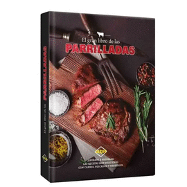 EL GRAN LIBRO DE LAS PARRILLADAS