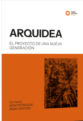 ARQUIDEA. EL PROYECTO DE UNA NUEVA GENERACI�N
