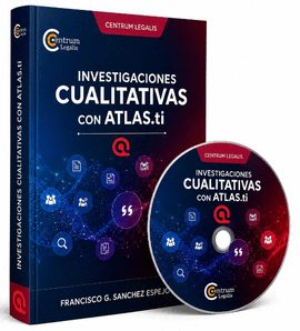 INVESTIGACIONES CUALITATIVAS CON ATLAS.TI + CD-ROM