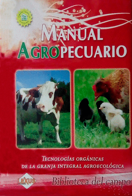 MANUAL AGROPECUARIO +  DVD TECNOLOGIAS ORGANICAS DE LA GRANJA INTEGRAL AGROECOLOGICA