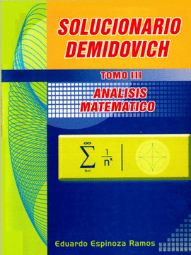 SOLUCIONARIO DEMIDOVICH I ANALISIS MATEMATICO