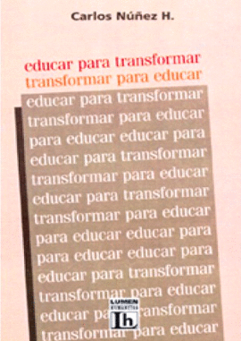 EDUCAR PARA TRANSFORMAR TRANFORMAR PARA EDUCAR