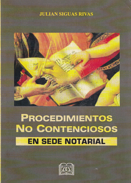 PROCEDIMIENTOS NO CONTENCIOSOS EN SEDE NOTARIAL