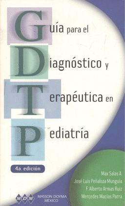 GUIA PARA EL DIAGNOSTICO Y TERAPEUTICA EN PEDIATRIA