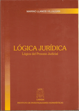 LOGICA JURIDICA LOGICA DEL PROCESO JUDICIAL