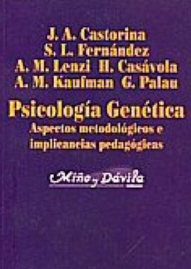 PSICOLOGIA GENETICA. ASPECTOS METODOLGICOS E IMPLICANCIAS PEDAGOGICAS