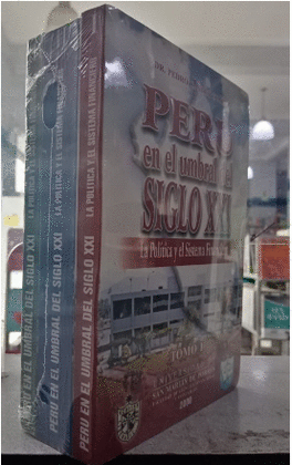 PERU EN EL UMBRAL DEL SIGLO XXI LA POLITICA Y EL SISTEMA FINANCIERO